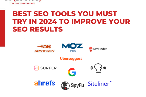 Best SEO Tools You Must Try In 2024 To Improve Your SEO Results