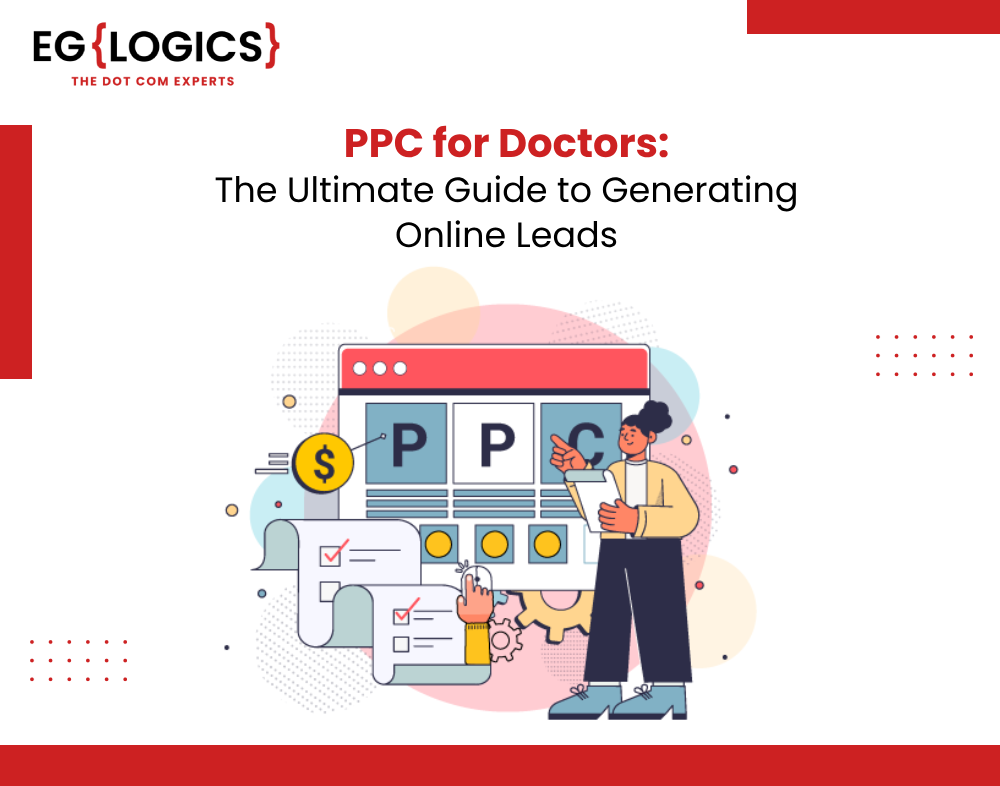 PPC for Doctors: The Ultimate Guide to Generating Online Leads