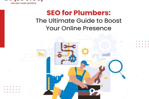 SEO for Plumbers: The Ultimate Guide to Boost Your Online Presence