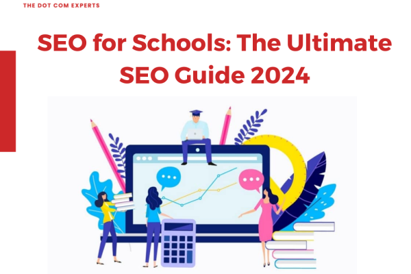 SEO for Schools - The Ultimate SEO Guide 2024